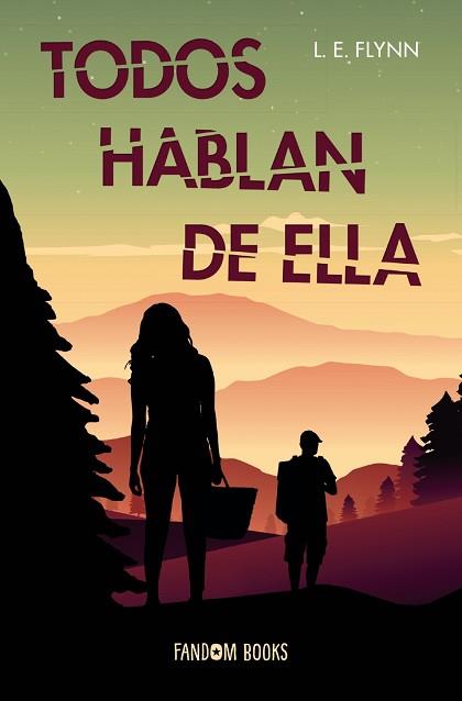 TODOS HABLAN DE ELLA | 9788418027192 | FLYNN, L. E. | Llibreria Aqualata | Comprar llibres en català i castellà online | Comprar llibres Igualada