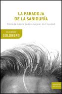 PARADOJA DE LA SABIDURIA, LA (DRAKONTOS BOLSILLO 19) | 9788484329473 | GLODBERG, ELKHONON | Llibreria Aqualata | Comprar llibres en català i castellà online | Comprar llibres Igualada