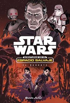 STAR WARS. AVENTURAS EN EL ESPACIO SALVAJE. EL RESCATE | 9788408175124 | STAR WARS | Llibreria Aqualata | Comprar llibres en català i castellà online | Comprar llibres Igualada