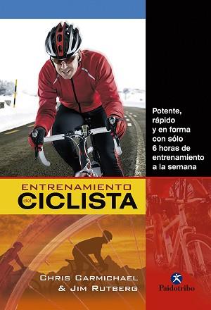 ENTRENAMIENTO DEL CICLISTA | 9788499104584 | CARMICHAEL, CHRIS / RUTBERG, JIM | Llibreria Aqualata | Comprar llibres en català i castellà online | Comprar llibres Igualada