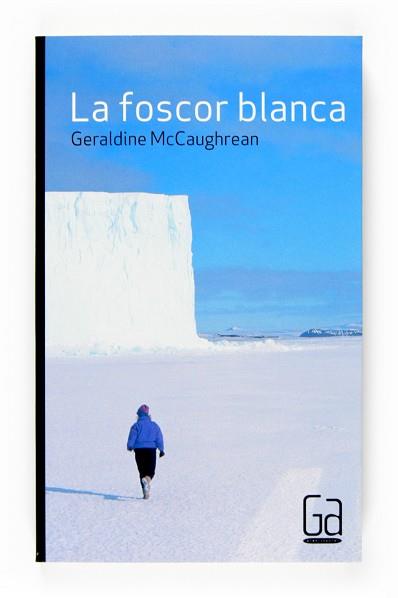 FOSCOR BLANCA, LA (GRAN ANGULAR 149) | 9788466117746 | MCCAUGHREAN, GERALDINE | Llibreria Aqualata | Comprar libros en catalán y castellano online | Comprar libros Igualada