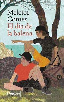 DIA DE LA BALENA, EL | 9788418887567 | COMES, MELCIOR | Llibreria Aqualata | Comprar llibres en català i castellà online | Comprar llibres Igualada