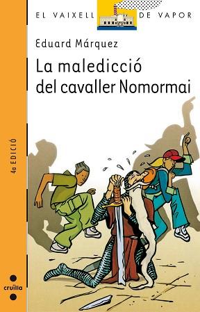 MALEDICCIO DEL CAVALLER NOMORMAI, LA (V.V. TARONJA 108) | 9788482869896 | MARQUEZ, EDUARD | Llibreria Aqualata | Comprar libros en catalán y castellano online | Comprar libros Igualada