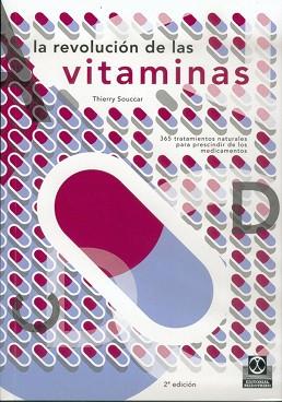 REVOLUCION DE LAS VITAMINAS, LA | 9788480193191 | SOUCCAR,THIERRY | Llibreria Aqualata | Comprar llibres en català i castellà online | Comprar llibres Igualada