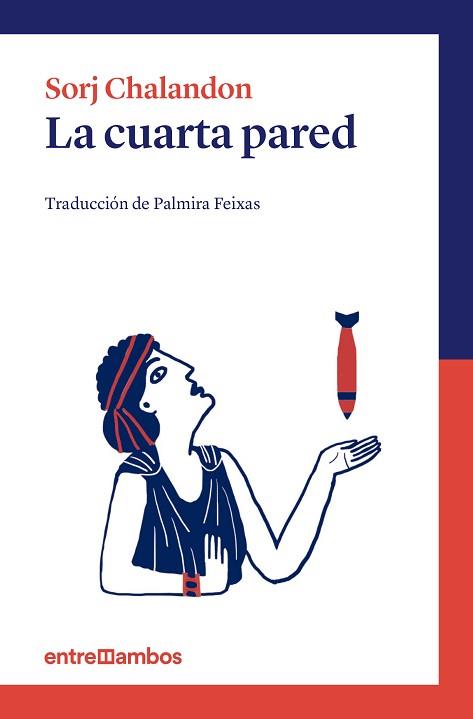 CUARTA PARED, LA | 9788416379002 | CHALANDON, SORJ | Llibreria Aqualata | Comprar libros en catalán y castellano online | Comprar libros Igualada