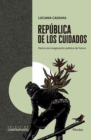 REPÚBLICA DE LOS CUIDADOS | 9788425449260 | CADAHIA, LUCIANA | Llibreria Aqualata | Comprar llibres en català i castellà online | Comprar llibres Igualada