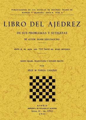 LIBRO DEL AJEDREZ. DE SUS PROBLEMAS Y SUTILEZAS | 9788497613682 | AUTOR ARABE DESCONOCIDO | Llibreria Aqualata | Comprar llibres en català i castellà online | Comprar llibres Igualada