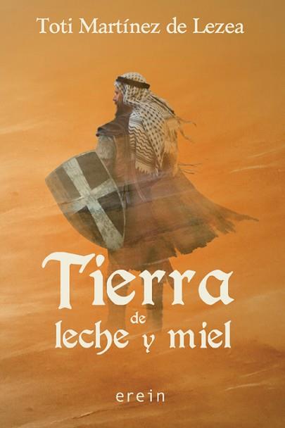 TIERRA DE LECHE Y MIEL | 9788491091448 | MARTÍNEZ DE LEZEA, TOTI | Llibreria Aqualata | Comprar llibres en català i castellà online | Comprar llibres Igualada