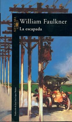 ESCAPADA, LA | 9788420429724 | FAULKNER, WILLIAM, | Llibreria Aqualata | Comprar llibres en català i castellà online | Comprar llibres Igualada