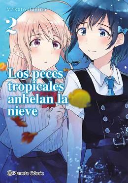 PECES TROPICALES ANHELAN LA NIEVE, LOS 2/9 | 9788413426174 | HAGINO, MAKOTO | Llibreria Aqualata | Comprar llibres en català i castellà online | Comprar llibres Igualada