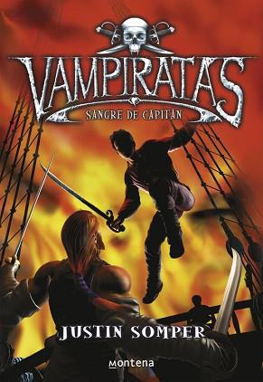 VAMPIRATAS III. SANGRE DE CAPITAN | 9788484414476 | SOMPER, JUSTIN | Llibreria Aqualata | Comprar libros en catalán y castellano online | Comprar libros Igualada