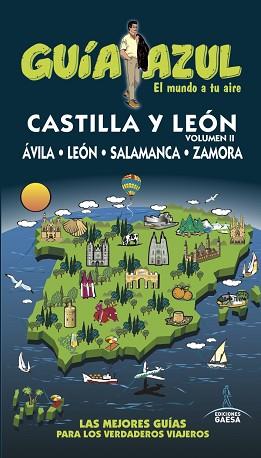 CASTILLA LEÓN II. ÁVILA, SALAMANCA, LEÓN Y ZAMORA (GUÍA AZUL) | 9788416766321 | LEDRADO, PALOMA/GARCÍA, JESÚS/INGELMO, ÁNGEL/GONZÁLEZ, IGNACIO | Llibreria Aqualata | Comprar llibres en català i castellà online | Comprar llibres Igualada