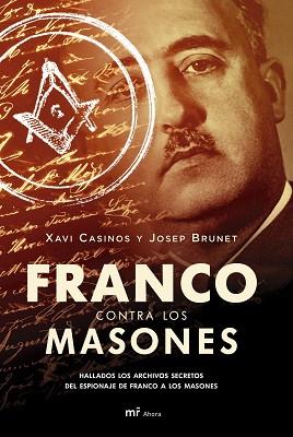 FRANCO CONTRA LOS MASONES | 9788427033382 | CASINOS, XAVI / BRUNET, JOSEP | Llibreria Aqualata | Comprar llibres en català i castellà online | Comprar llibres Igualada