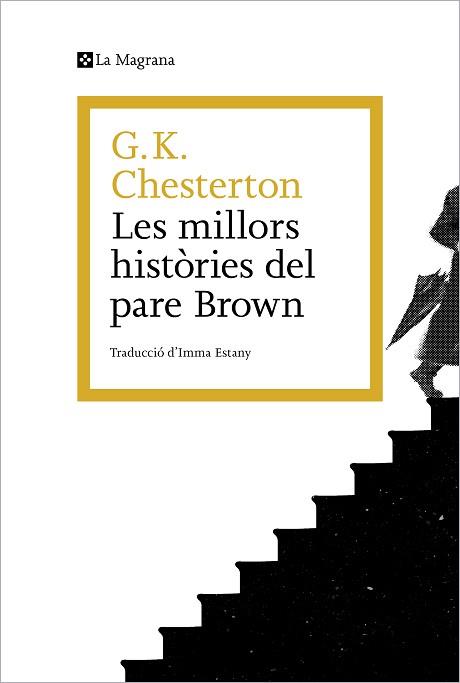 MILLORS HISTÒRIES DEL PARE BROWN, LES | 9788419013965 | CHESTERTON, G.K. | Llibreria Aqualata | Comprar llibres en català i castellà online | Comprar llibres Igualada