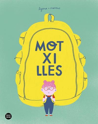 MOTXILLES | 9788418443770 | LYONA/TORRENT BARCELÓ, MARC | Llibreria Aqualata | Comprar libros en catalán y castellano online | Comprar libros Igualada