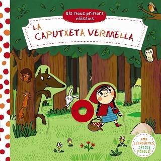 CAPUTXETA VERMELLA, LA. ELS MEUS PRIMERS CLÀSSICS | 9788413491141 | VARIOS AUTORES | Llibreria Aqualata | Comprar llibres en català i castellà online | Comprar llibres Igualada