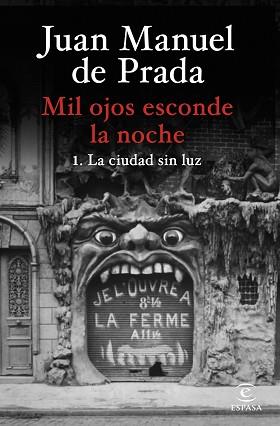 MIL OJOS ESCONDE LA NOCHE. LA CIUDAD SIN LUZ | 9788467073058 | PRADA, JUAN MANUEL DE | Llibreria Aqualata | Comprar llibres en català i castellà online | Comprar llibres Igualada