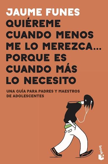 QUIÉREME CUANDO MENOS ME LO MEREZCA... PORQUE ES CUANDO MÁS LO NECESITO | 9788408222149 | FUNES, JAUME | Llibreria Aqualata | Comprar llibres en català i castellà online | Comprar llibres Igualada