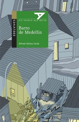 BARRO DE MEDELLIN (ALA DELTA VERDE 68) | 9788426368256 | GOMEZ CERDA, ALFREDO | Llibreria Aqualata | Comprar llibres en català i castellà online | Comprar llibres Igualada