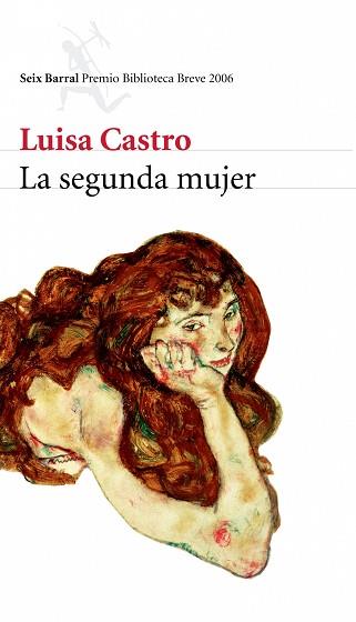 SEGUNDA MUJER, LA (PREMIO BIBLIOTECA BREVE 2006) | 9788432212178 | CASTRO, LUISA | Llibreria Aqualata | Comprar llibres en català i castellà online | Comprar llibres Igualada