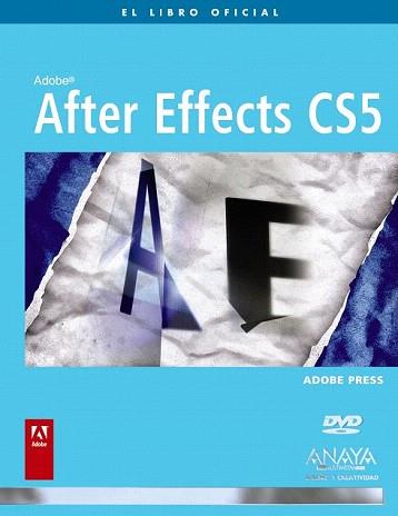 AFTER EFFECTS CS5 (EL LIBRO OFICIAL) | 9788441528475 | ADOBE PRESS | Llibreria Aqualata | Comprar llibres en català i castellà online | Comprar llibres Igualada