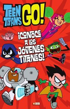 TEEN TITANS GO! CONOCE A LOS JÓVENES TITANES | 9788417276133 | ROSEN, LUCY | Llibreria Aqualata | Comprar llibres en català i castellà online | Comprar llibres Igualada