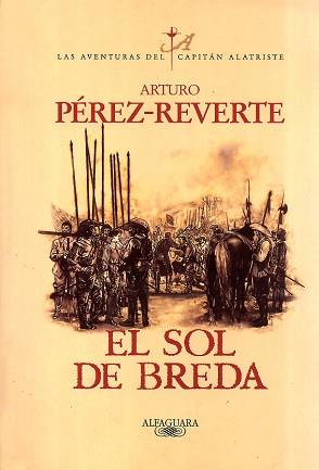 SOL DE BREDA, EL (AVENTURAS DEL CAPITAN ALATRISTE III) | 9788420483122 | PEREZ-REVERTE, ARTURO | Llibreria Aqualata | Comprar llibres en català i castellà online | Comprar llibres Igualada