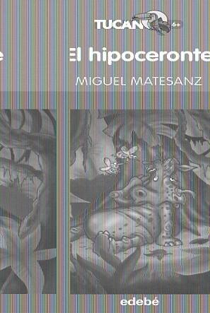 HIPOCERONTE, EL (TUCAN AZUL 36) | 9788423695911 | MATESANZ, MIGUEL | Llibreria Aqualata | Comprar libros en catalán y castellano online | Comprar libros Igualada