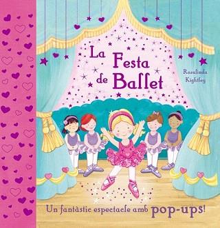 FESTA DE BALLET, LA | 9788479427818 | KIGHTLEY, ROSALINDA | Llibreria Aqualata | Comprar llibres en català i castellà online | Comprar llibres Igualada