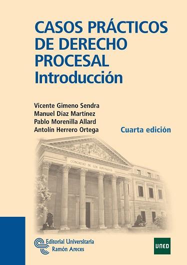 CASOS PRÁCTICOS DE DERECHO PROCESAL. INTRODUCCIÓN | 9788499611051 | GIMENO SENDRA, VICENTE/DÍAZ MARTÍNEZ, MANUEL/MORENILLA ALLARD, PABLO/HERRERO ORTEGA, ANTOLÍN | Llibreria Aqualata | Comprar llibres en català i castellà online | Comprar llibres Igualada