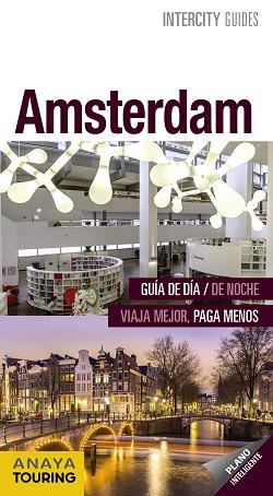 AMSTERDAM (INTERCITY 2017) | 9788499359083 | GÓMEZ, IÑAKI / GARCÍA, MARÍA | Llibreria Aqualata | Comprar libros en catalán y castellano online | Comprar libros Igualada