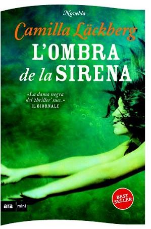 OMBRA DE LA SIRENA, L' | 9788493967949 | LÄCKBERG, CAMILLA | Llibreria Aqualata | Comprar llibres en català i castellà online | Comprar llibres Igualada