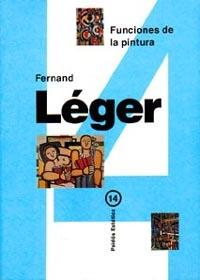 FUNCIONES DE LA PINTURA | 9788475096322 | Leger, Fernand | Llibreria Aqualata | Comprar libros en catalán y castellano online | Comprar libros Igualada