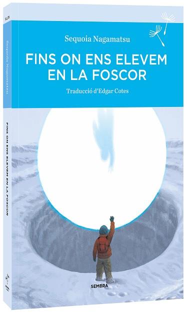 FINS ON ENS ELEVEM EN LA FOSCOR | 9788410198142 | NAGAMATSU, SEQUOIA | Llibreria Aqualata | Comprar llibres en català i castellà online | Comprar llibres Igualada