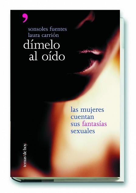 DIMELO AL OIDO | 9788484603627 | FUENTES, SONSOLES/CARRION, LAURA | Llibreria Aqualata | Comprar llibres en català i castellà online | Comprar llibres Igualada