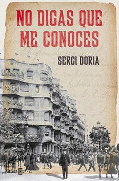 NO DIGAS QUE ME CONOCES | 9788401389573 | DORIA, SERGI | Llibreria Aqualata | Comprar libros en catalán y castellano online | Comprar libros Igualada