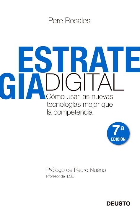 ESTRATEGIA DIGITAL. COMO USAR LAS NUEVAS TECNOLOGIAS MEJOR Q | 9788423427673 | ROSALES, PEDRO | Llibreria Aqualata | Comprar libros en catalán y castellano online | Comprar libros Igualada