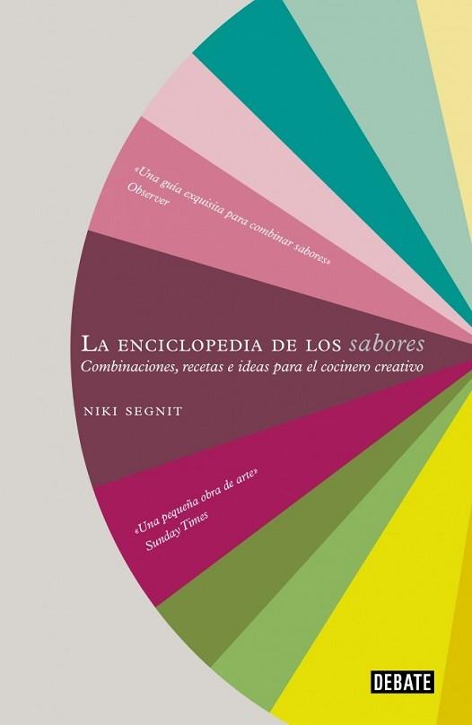 ENCICLOPEDIA DE LOS SABORES, LA | 9788499920139 | SEGNIT, NIKI | Llibreria Aqualata | Comprar llibres en català i castellà online | Comprar llibres Igualada