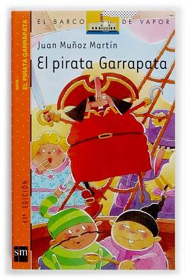 PIRATA GARRAPATA, EL (B.V. NARANJA 1) | 9788434887138 | MUÑOZ MARTIN, JUAN | Llibreria Aqualata | Comprar llibres en català i castellà online | Comprar llibres Igualada