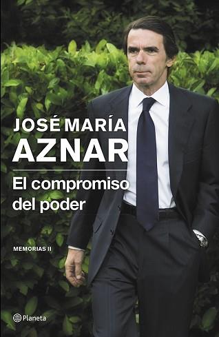 COMPROMISO DEL PODER, EL | 9788408121398 | AZNAR, JOSÉ MARÍA  | Llibreria Aqualata | Comprar libros en catalán y castellano online | Comprar libros Igualada