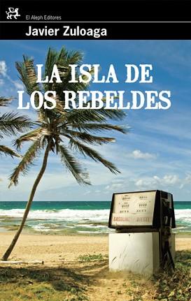 ISLA DE LOS REBELDES, LA (MODERNOS Y CLASICOS 309) | 9788476698785 | ZULOAGA, JAVIER | Llibreria Aqualata | Comprar llibres en català i castellà online | Comprar llibres Igualada