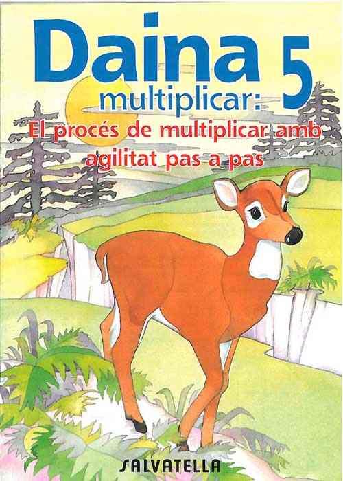 DAINA 5, MULTIPLICAR | 9788472108134 | Llibreria Aqualata | Comprar llibres en català i castellà online | Comprar llibres Igualada