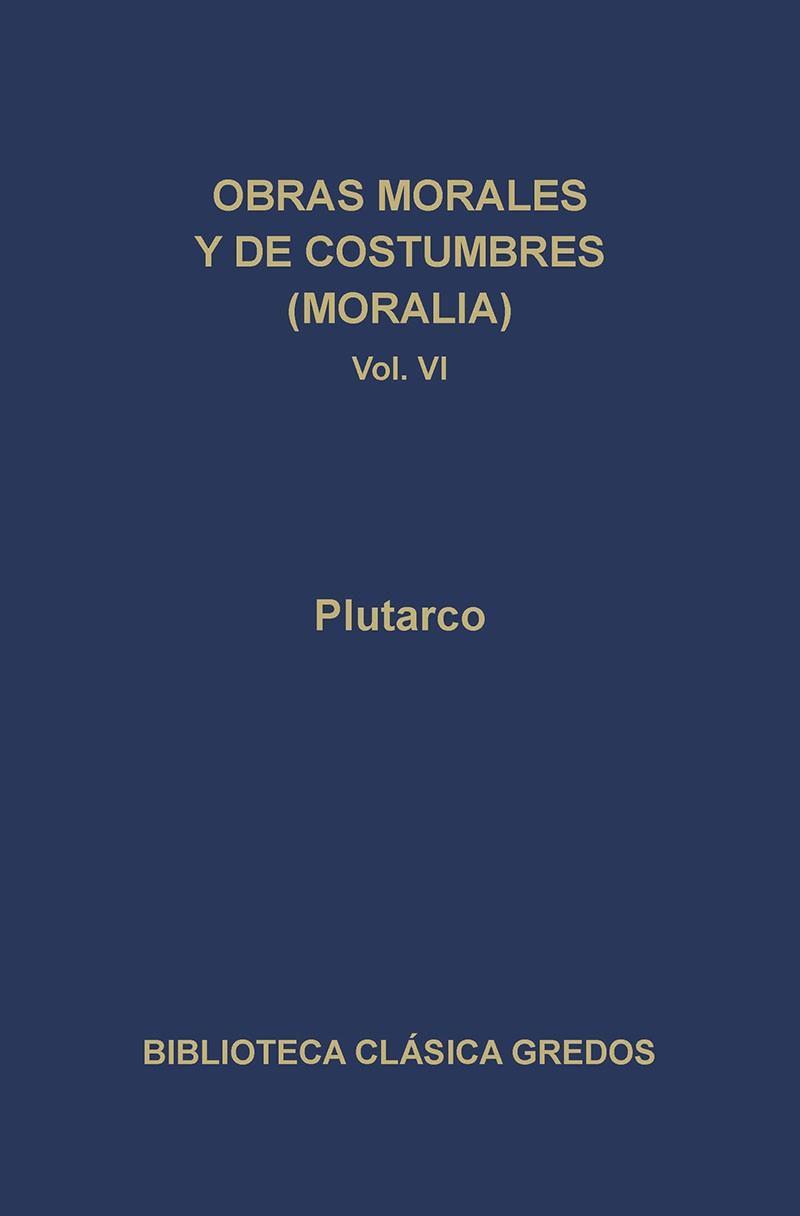 OBRAS MORALES Y DE COSTUMBRES(MORALIA) VI | 9788424917913 | PLUTARCO | Llibreria Aqualata | Comprar llibres en català i castellà online | Comprar llibres Igualada