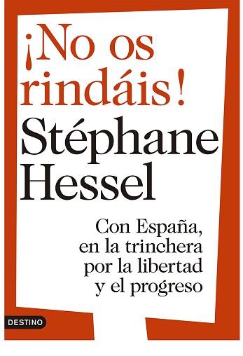 NO OS RINDÁIS! | 9788423346578 | HESSEL, STÉPHANE  /  URÍA, LLUÍS | Llibreria Aqualata | Comprar llibres en català i castellà online | Comprar llibres Igualada