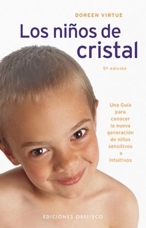 NIÑOS DE CRISTAL, LOS.UNA GUIA PARA CONOCER LA NUEVA GENERA | 9788497771245 | VIRTUE, DOREEN | Llibreria Aqualata | Comprar llibres en català i castellà online | Comprar llibres Igualada