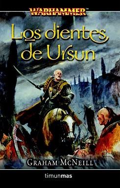 DIENTES DE URSUN (WARHAMMER) | 9788448034184 | MCNEILL, GRAHAM | Llibreria Aqualata | Comprar llibres en català i castellà online | Comprar llibres Igualada