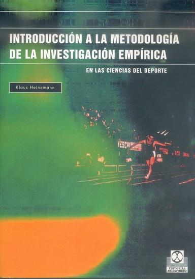 INTRODUCCION A LA METODOLOGIA DE LA INVESTIGACION EMPIRICA : | 9788480196789 | HEINEMANN, KLAUS | Llibreria Aqualata | Comprar libros en catalán y castellano online | Comprar libros Igualada