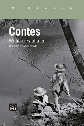 CONTES | 9788418858710 | FAULKNER, WILLIAM | Llibreria Aqualata | Comprar libros en catalán y castellano online | Comprar libros Igualada