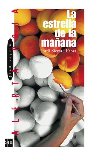 ESTRELLA DE LA MAÑANA, LA | 9788434851849 | SIERRA I FABRA | Llibreria Aqualata | Comprar llibres en català i castellà online | Comprar llibres Igualada