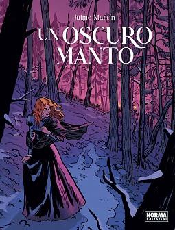 UN OSCURO MANTO | 9788467969382 | MARTIN, JAIME | Llibreria Aqualata | Comprar llibres en català i castellà online | Comprar llibres Igualada